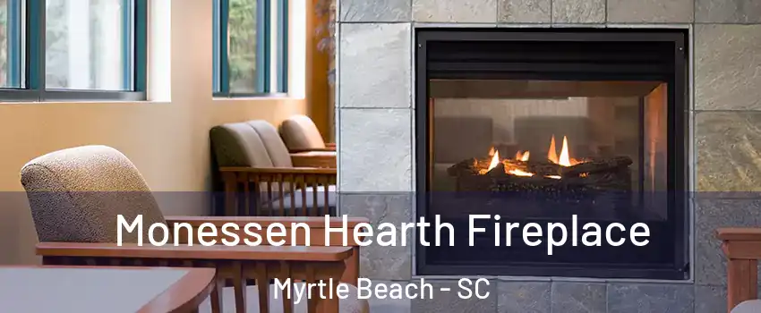  Monessen Hearth Fireplace Myrtle Beach - SC